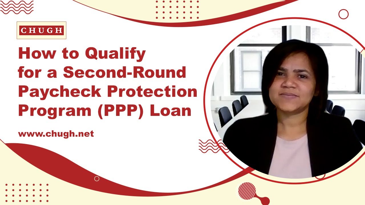 How to Qualify for a Second-Round Paycheck Protection Program (PPP) Loan