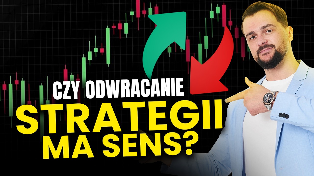 Masz nieskuteczną strategię? Handluj odwrotnie