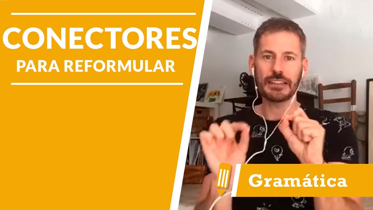 Clase de Español: Conectores para reformular lo que decimos - LAE Madrid Spanish Language School