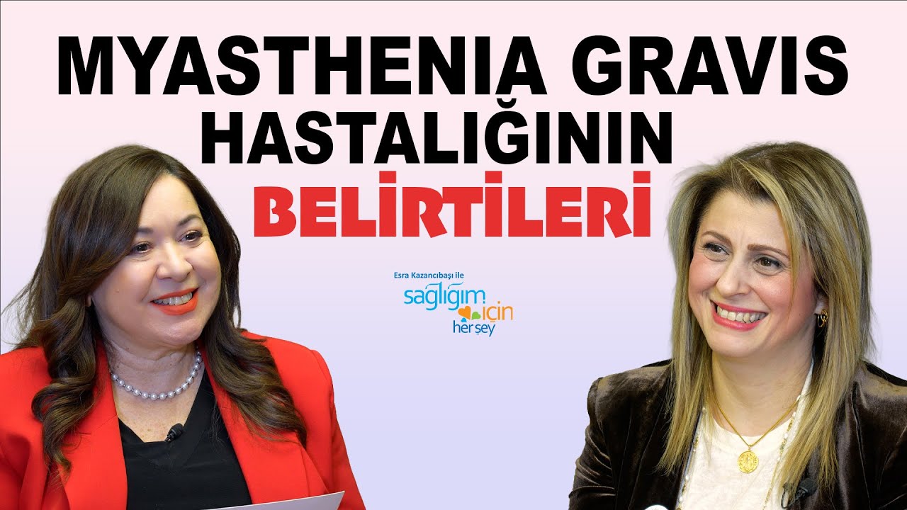 Myasthenia Gravis Hastalığı Nasıl Tedavi Edilir?