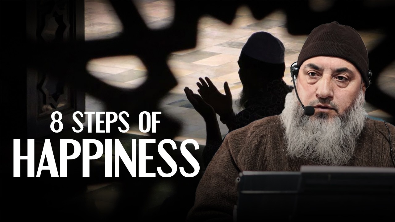 8 Steps of Happiness | Prof. Zahoor Ahmed Shah Almadni | IWOS