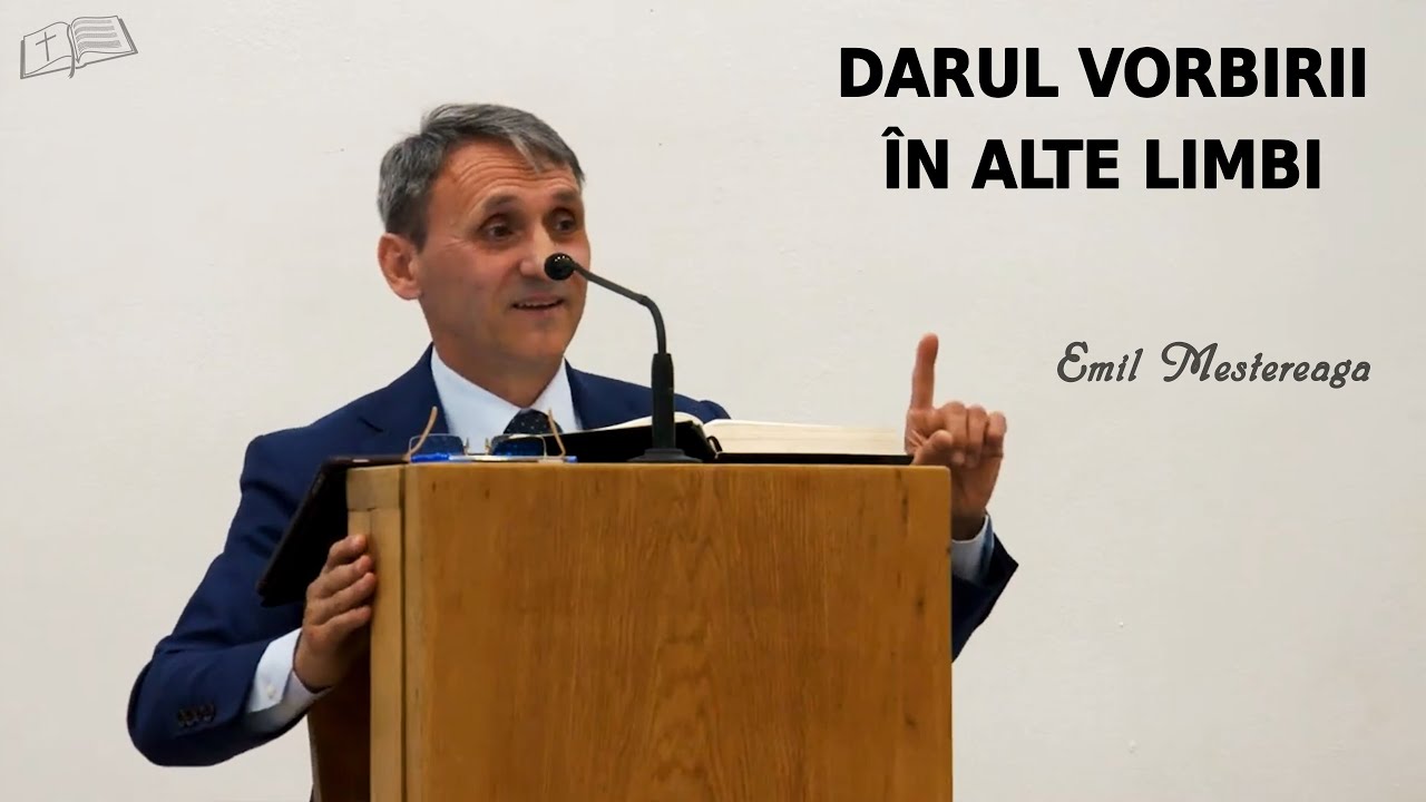 Emil Meștereagă || Darul vorbirii în alte limbi