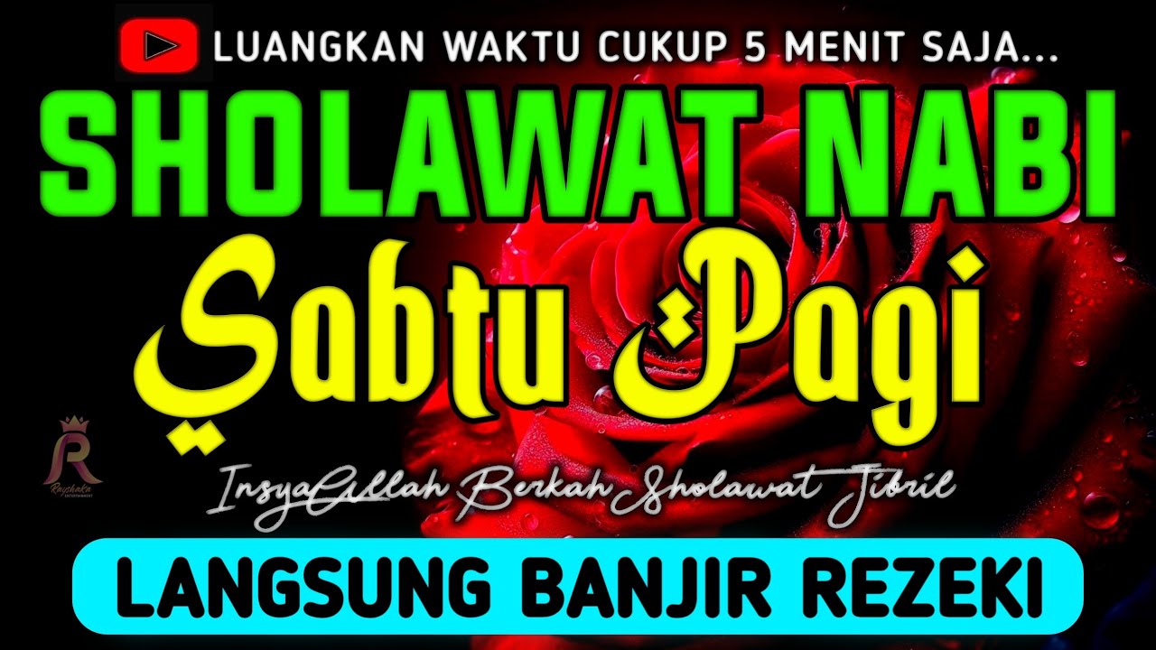 SHOLAWAT JIBRIL PENARIK REZEKI PALING DAHSYAT, Sholawat Nabi Muhammad SAW, SALAWAT PALING MERDU