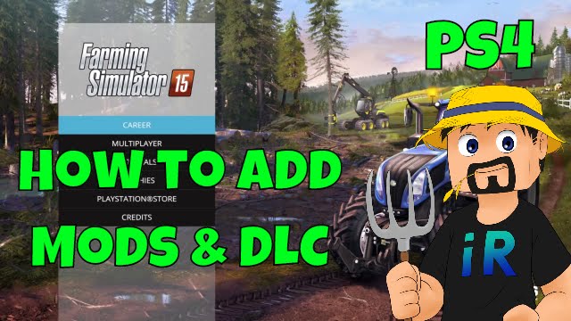 How to Add Mods and DLC | Farming Simulator 15 | PS4