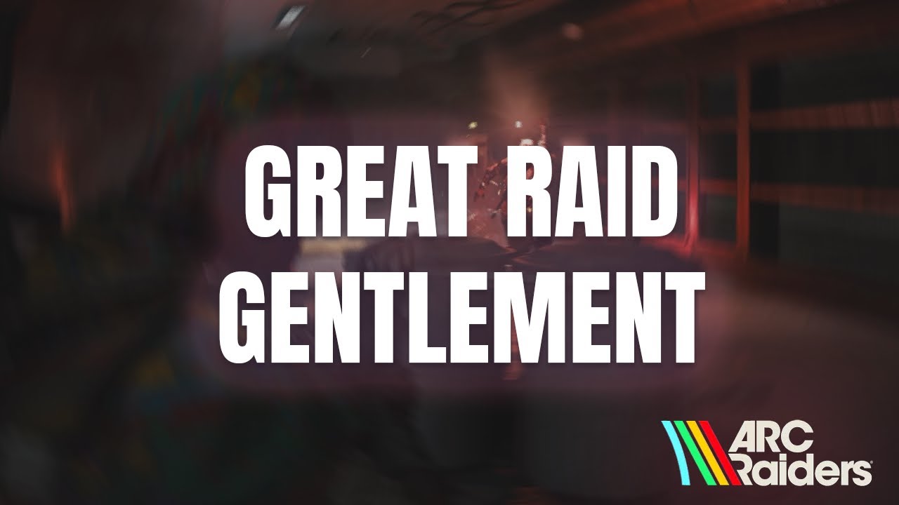Great Raid Gentlemen