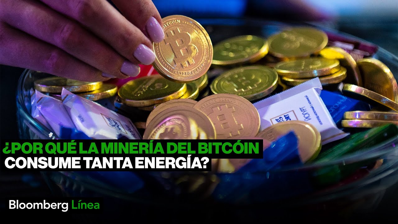 &iquest;Por qu&eacute; la MINER&Iacute;A DE BITC&Oacute;IN consume tanta energ&iacute;a?