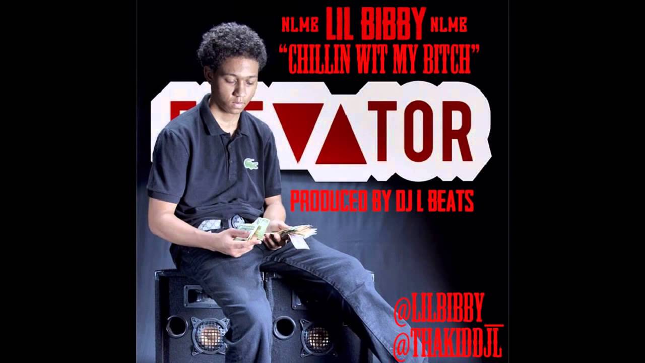 Lil Bibby   Chillin Wit My Bitch Prod By DJ L