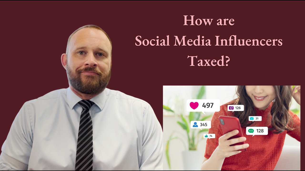How are Social Media Influencers Taxed?