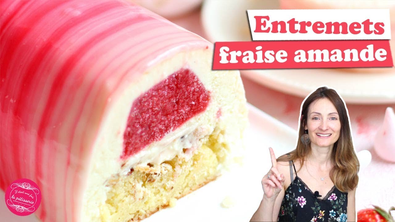 🍓 ENTREMETS BUCHE FRAISE AMANDE 🍓