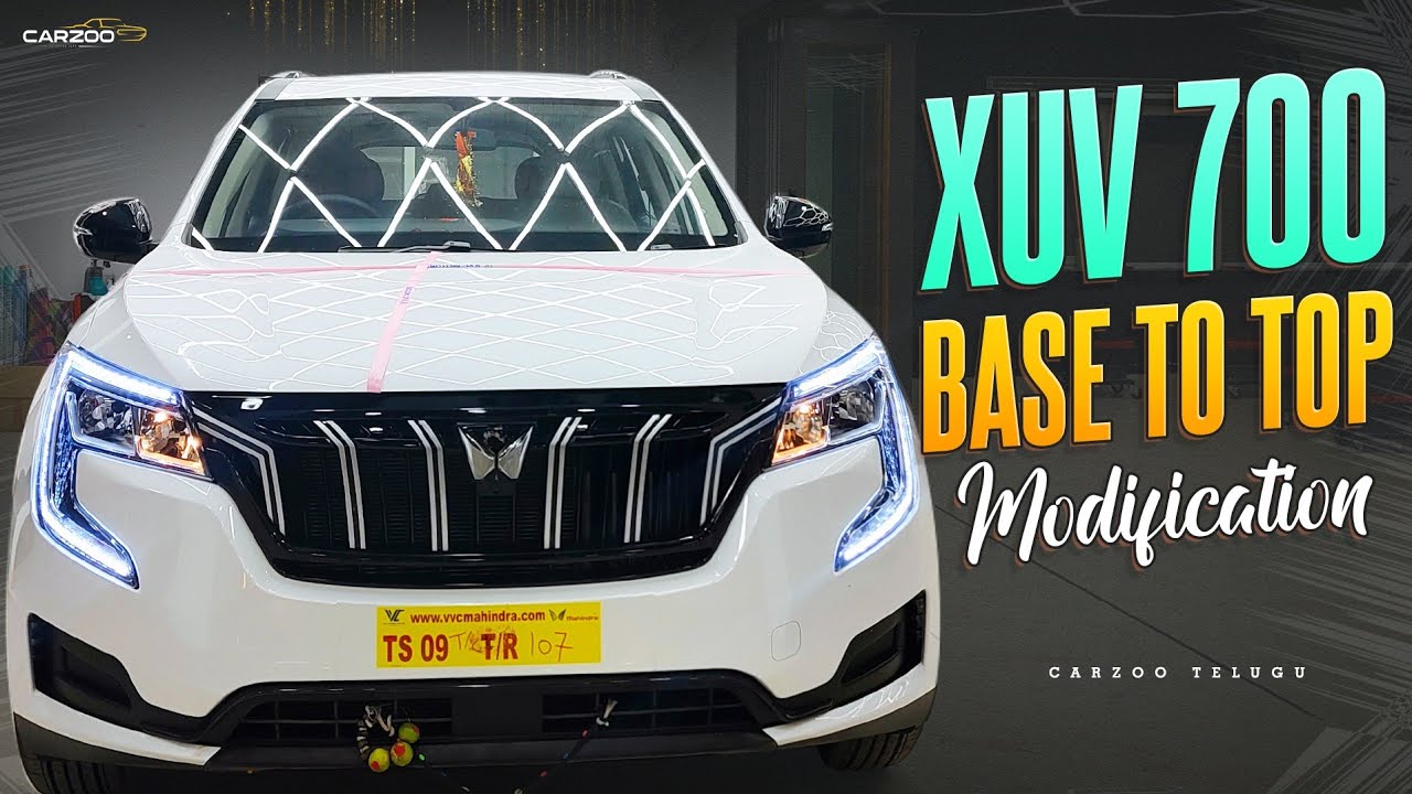 XUV 700 BASE TO TOP MODIFICATION || CARZOO HYDERABAD