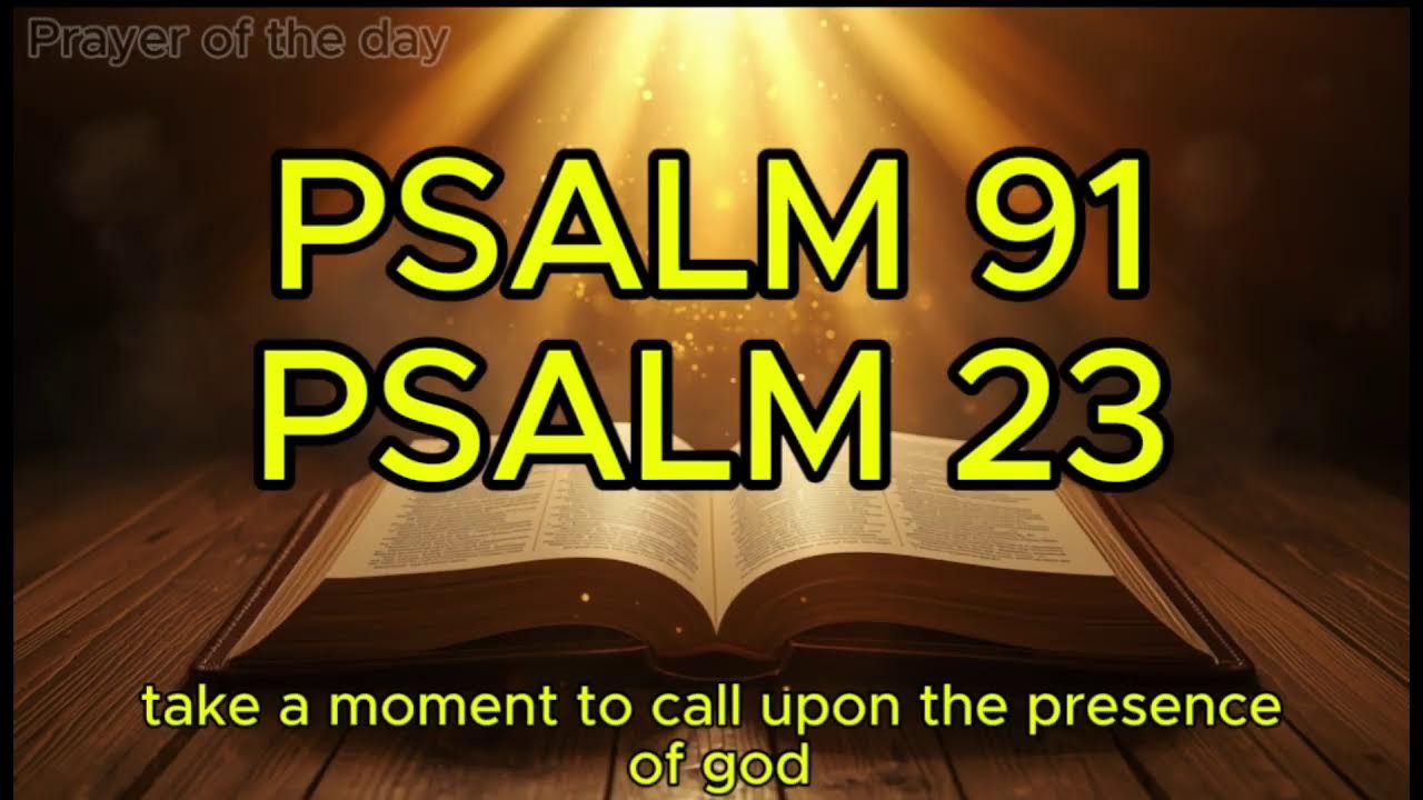 JANUARY 26 Prayer: PSALM 91 And PSALM 23 | Two of the Most Powerful Prayers in the Bible!!