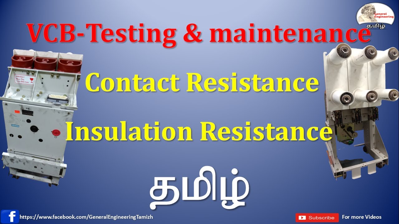 VCB Vacuum circuit Breaker maintenance and testing