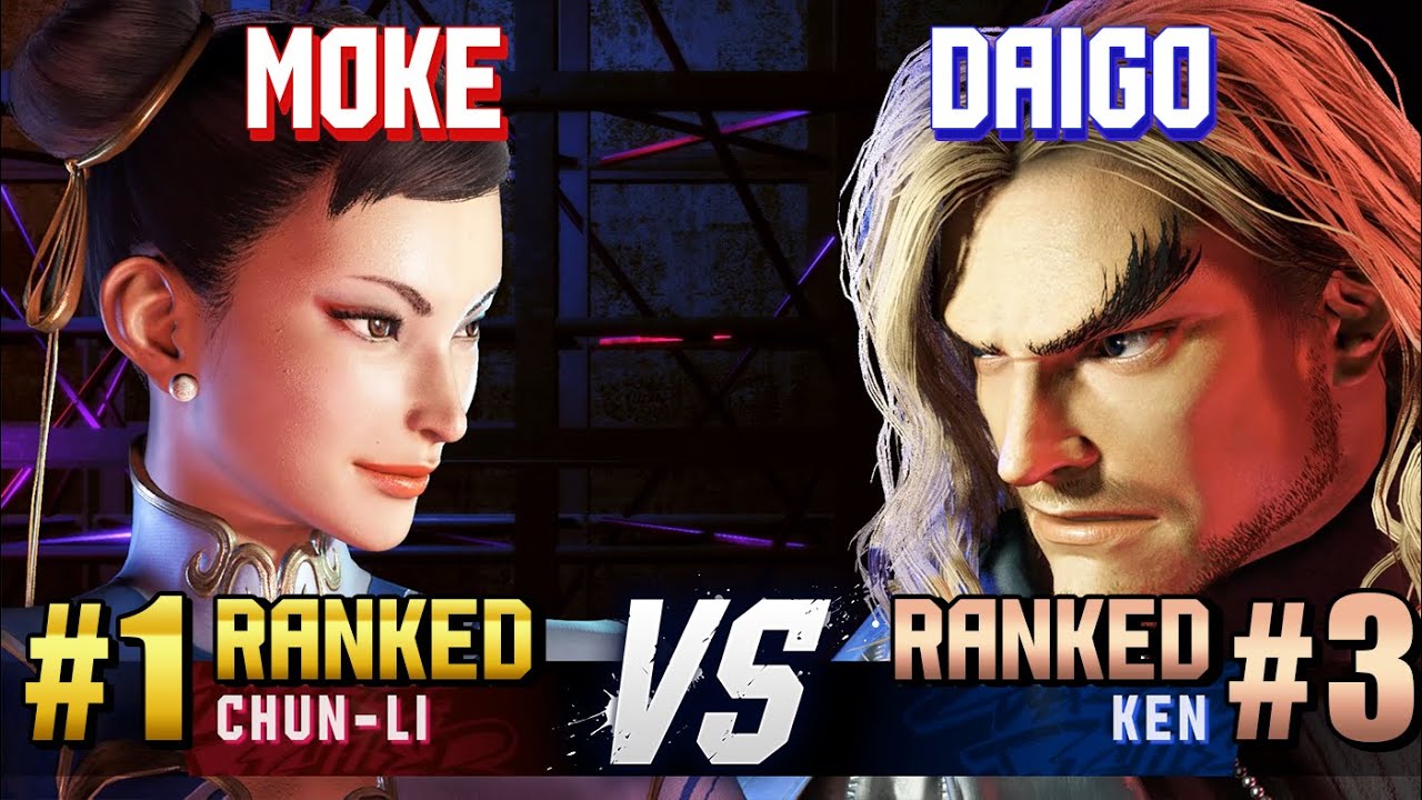 SF6 ▰ MOKE (#1 Ranked Chun-Li) vs DAIGO (#3 Ranked Ken) ▰ Ranked Matches