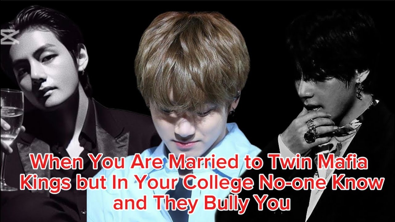 WHEN YOU ARE MARRIED TO MAFIA KING BUT IN YOUR COLLEGE NOONE KNOW & THEY BULLIED YOU | Vtaekookff