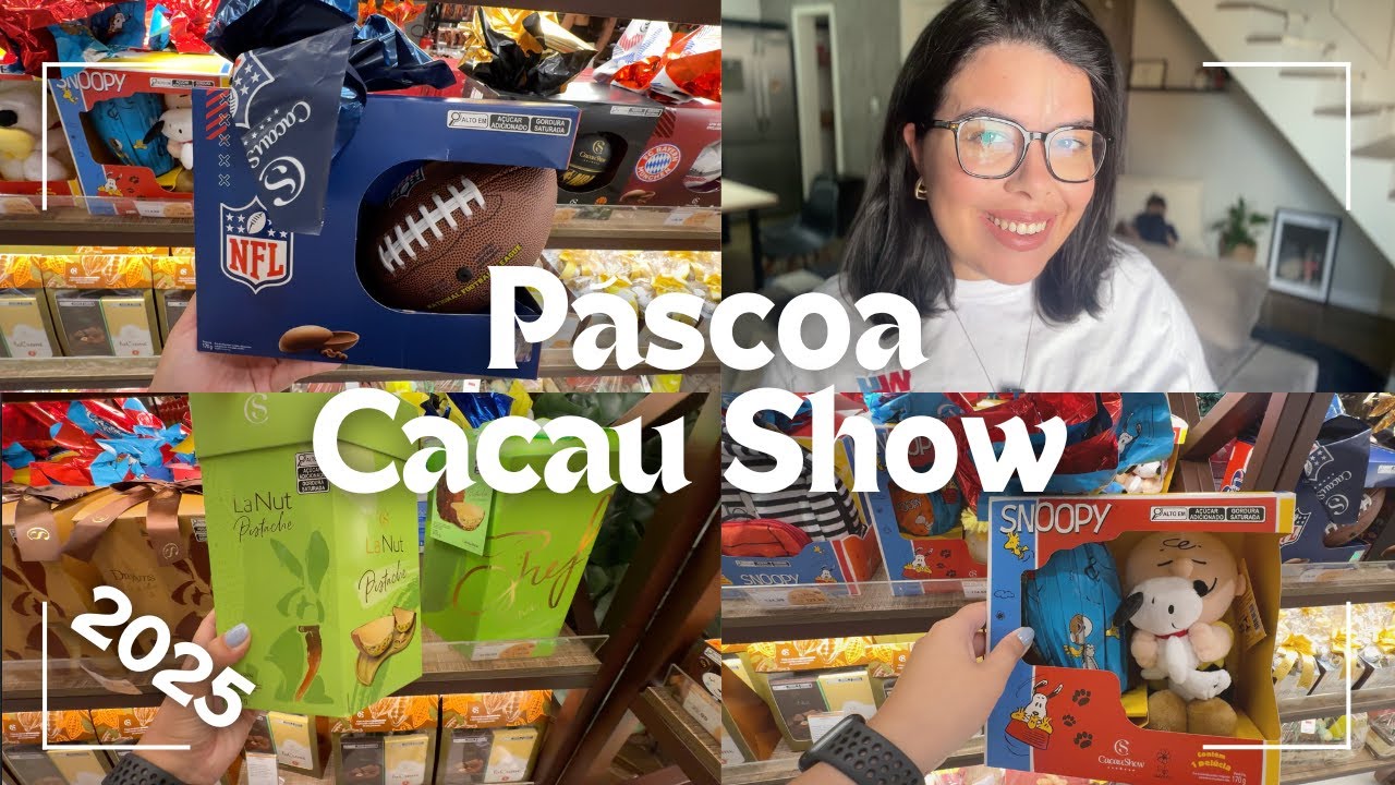 PÁSCOA CACAU SHOW | novidades Páscoa 2025 | com preços