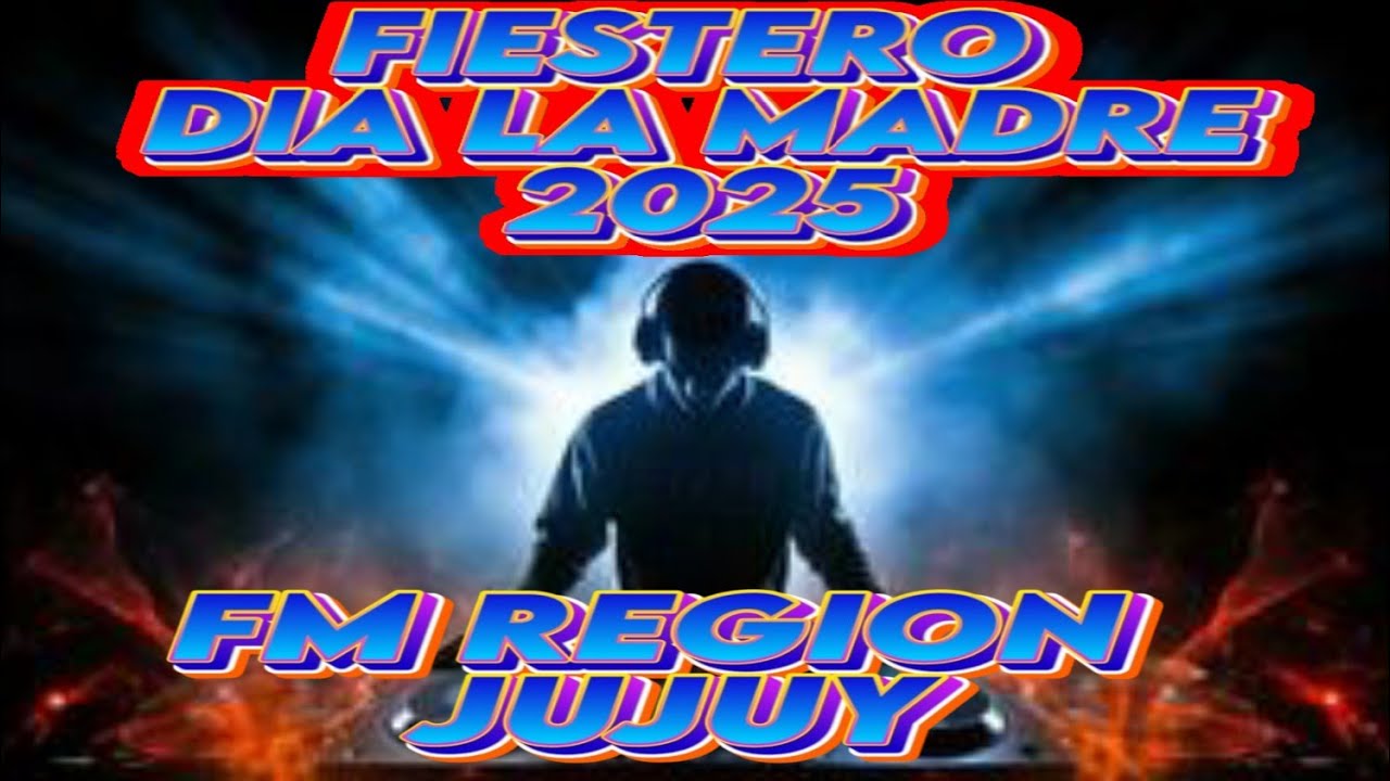 CUMBIAS RETRO FIESTERO DIA DE LA MADRE 2025 FM REGION JUJUY