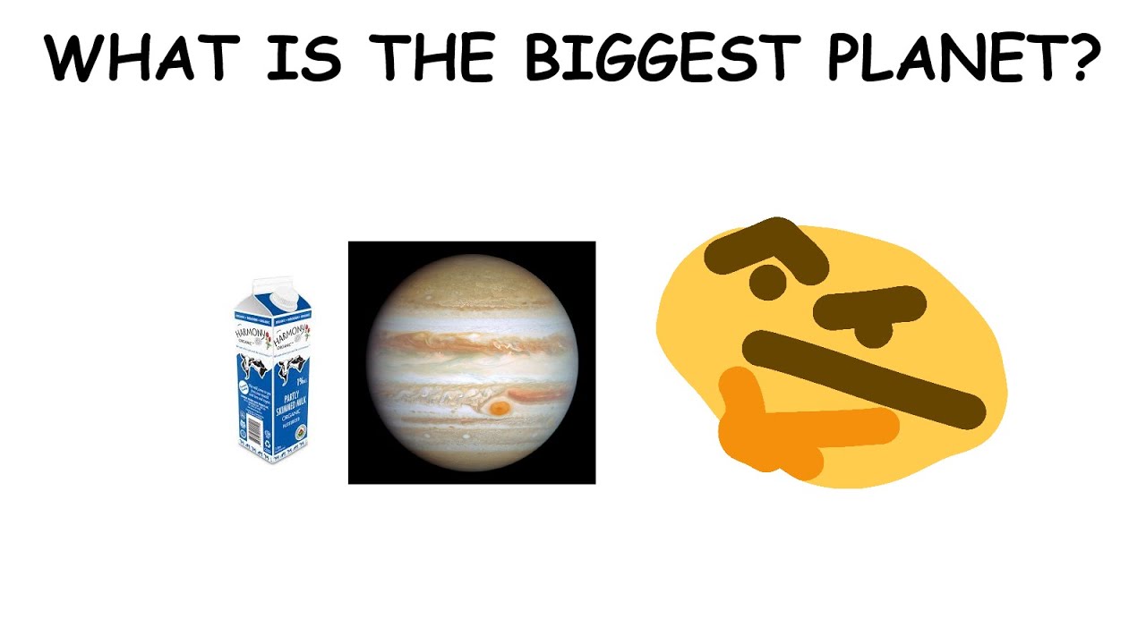 What is the biggest planet?