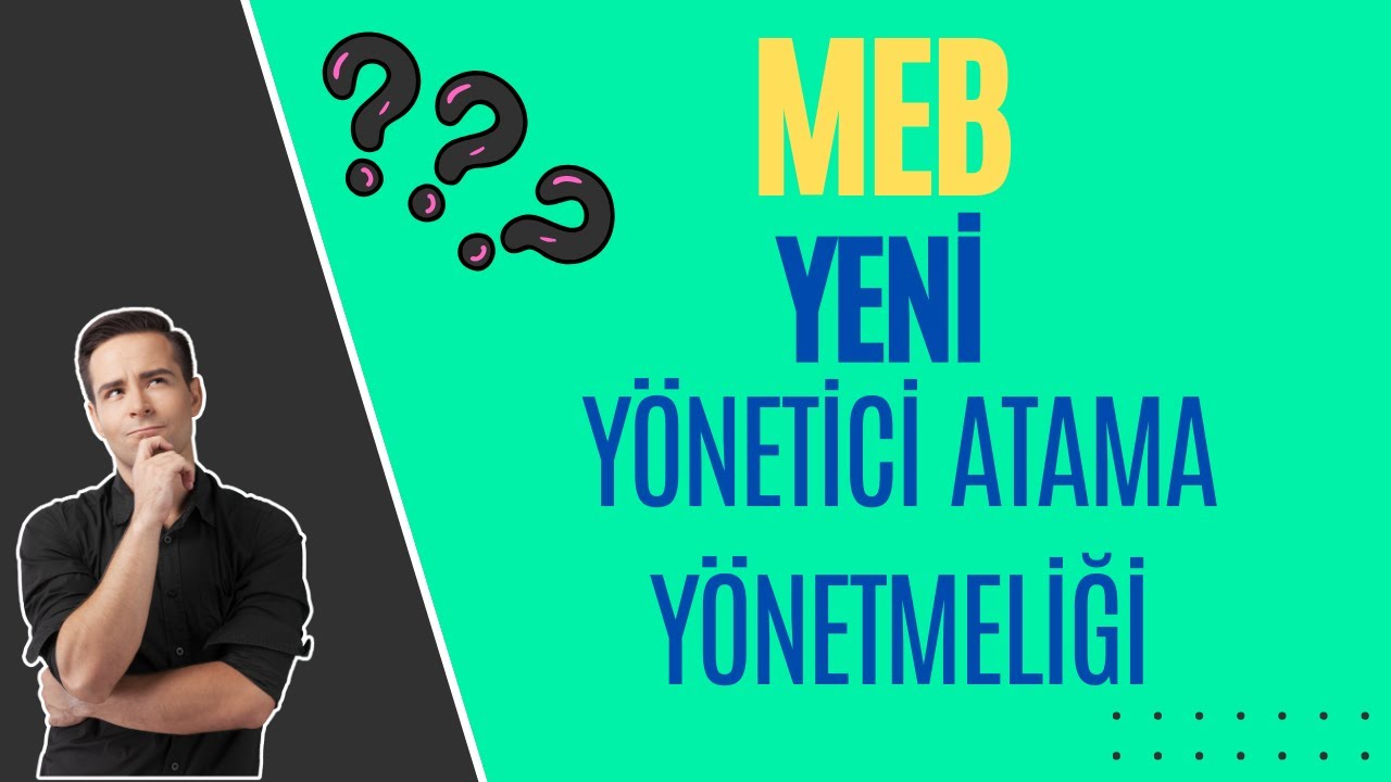 MEB Yeni Yönetici Görevlendirme Yönetmeliği