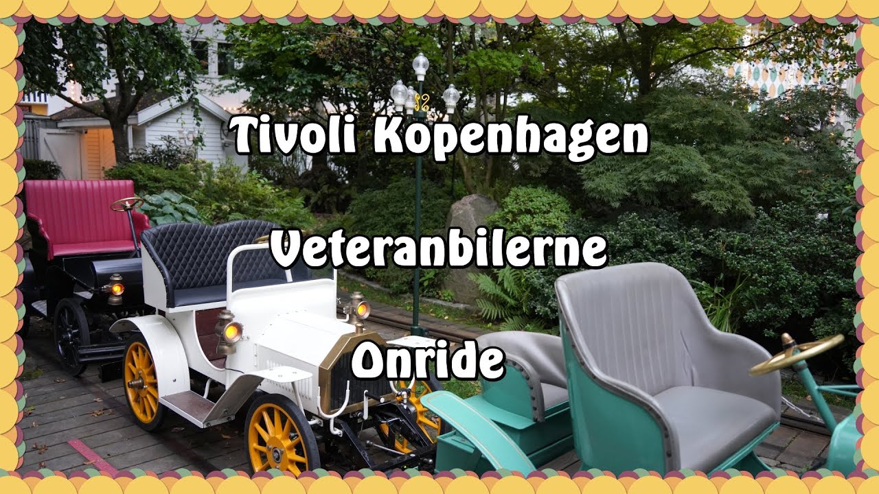 Tivoli Kopenhagen - Veteranbilerne - Onride