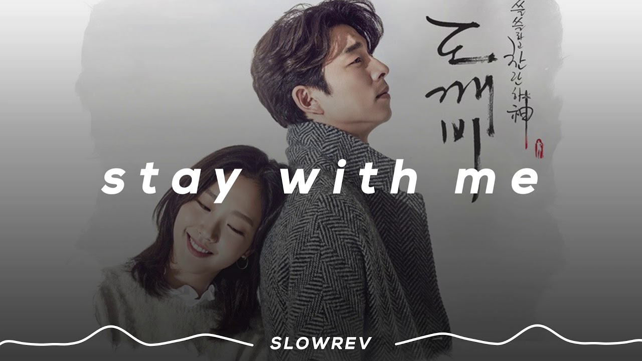 CHANYEOL & PUNCH - Stay With Me (GOBLIN OST PART 1) (𝙎𝙡𝙤𝙬𝙚𝙙 & 𝙍𝙚𝙫𝙚𝙧𝙗 𝙑𝙚𝙧𝙨𝙞𝙤𝙣)