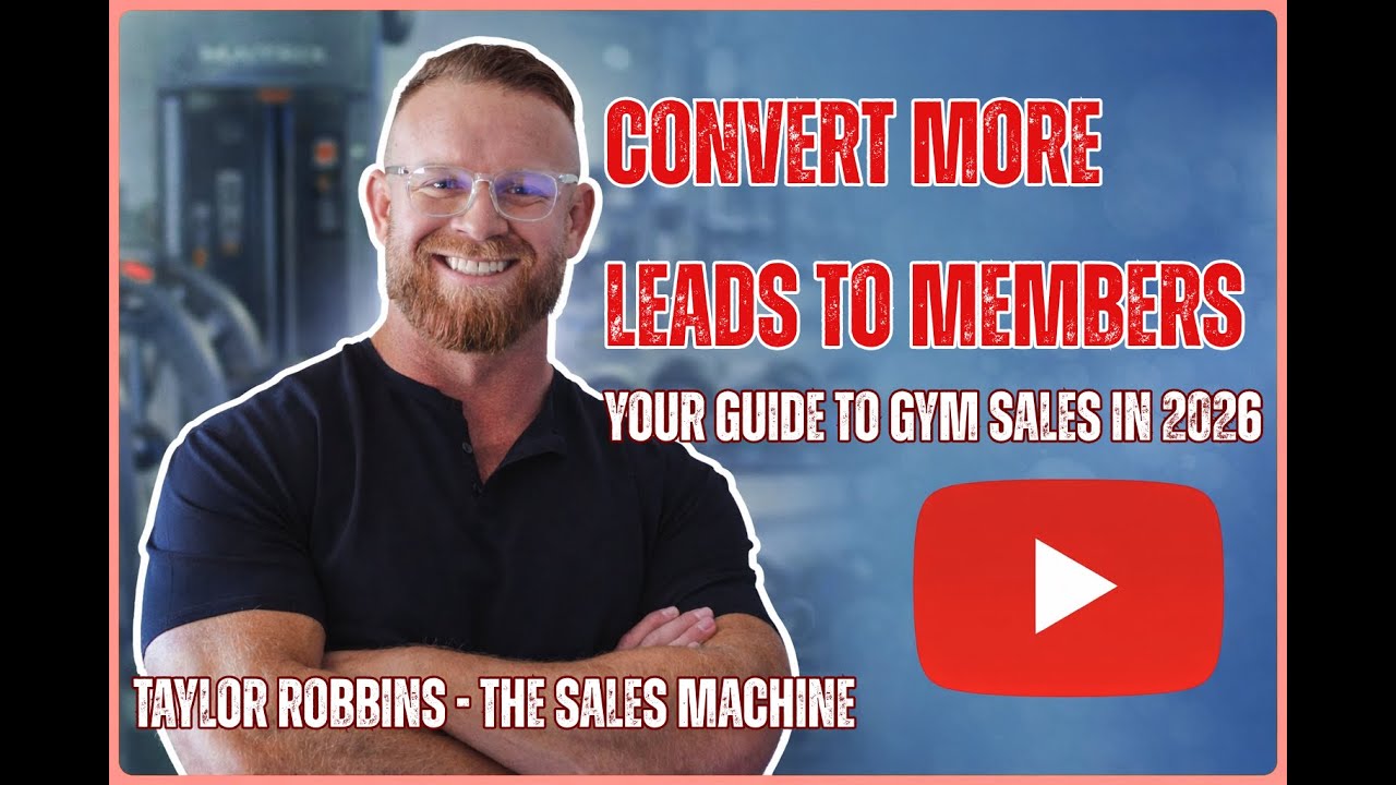 The Sales Strategy Every Gym Owner Needs Right Now to Grow with Taylor Robbins