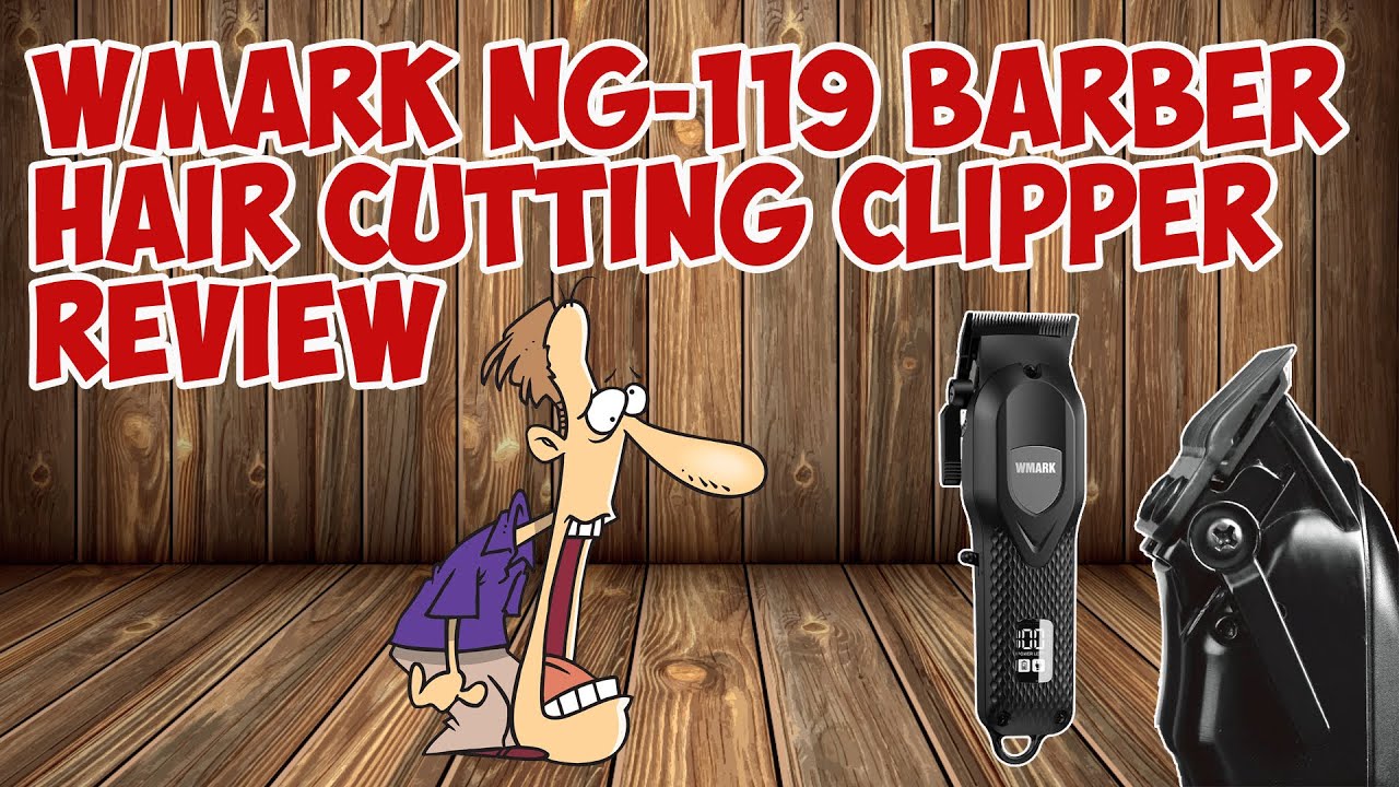 WMARK NG-119 BARBER HAIR CUTTING CLIPPER REVIEW