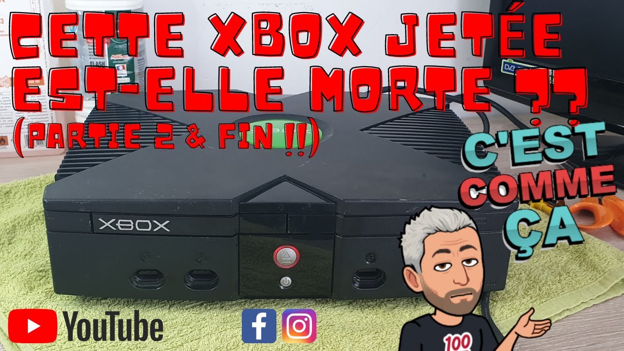 #128 - Cette Xbox (1ère gén) de déchèterie est-elle morte ?? (Partie 2, j'ai tout donné !!)