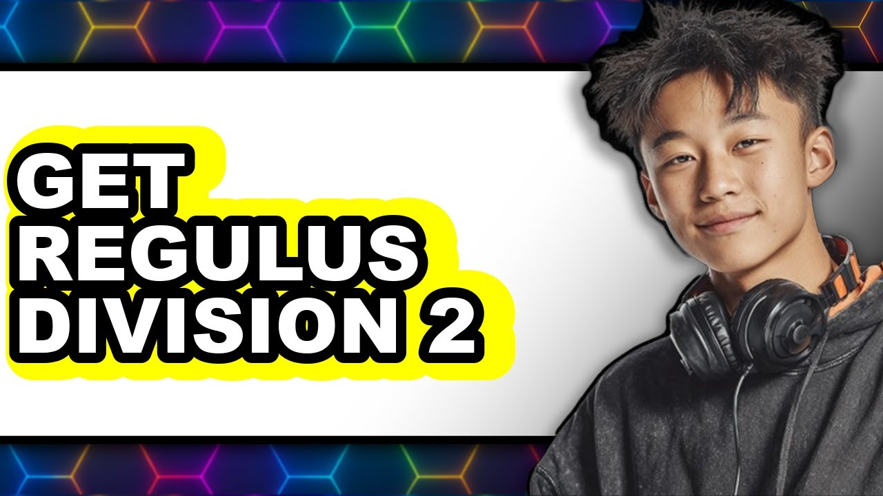 How to Get Regulus Division 2 2025 (Only Way) - Tips and Tricks