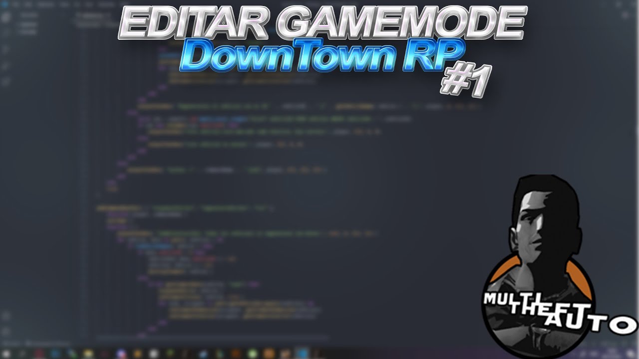 Como editar la gamemode Downtown RP MTASA #1
