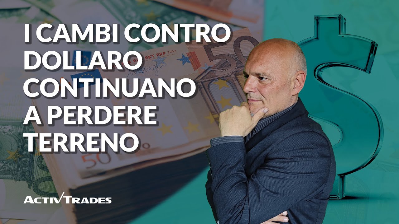 I cambi contro dollaro continuano a perdere terreno
