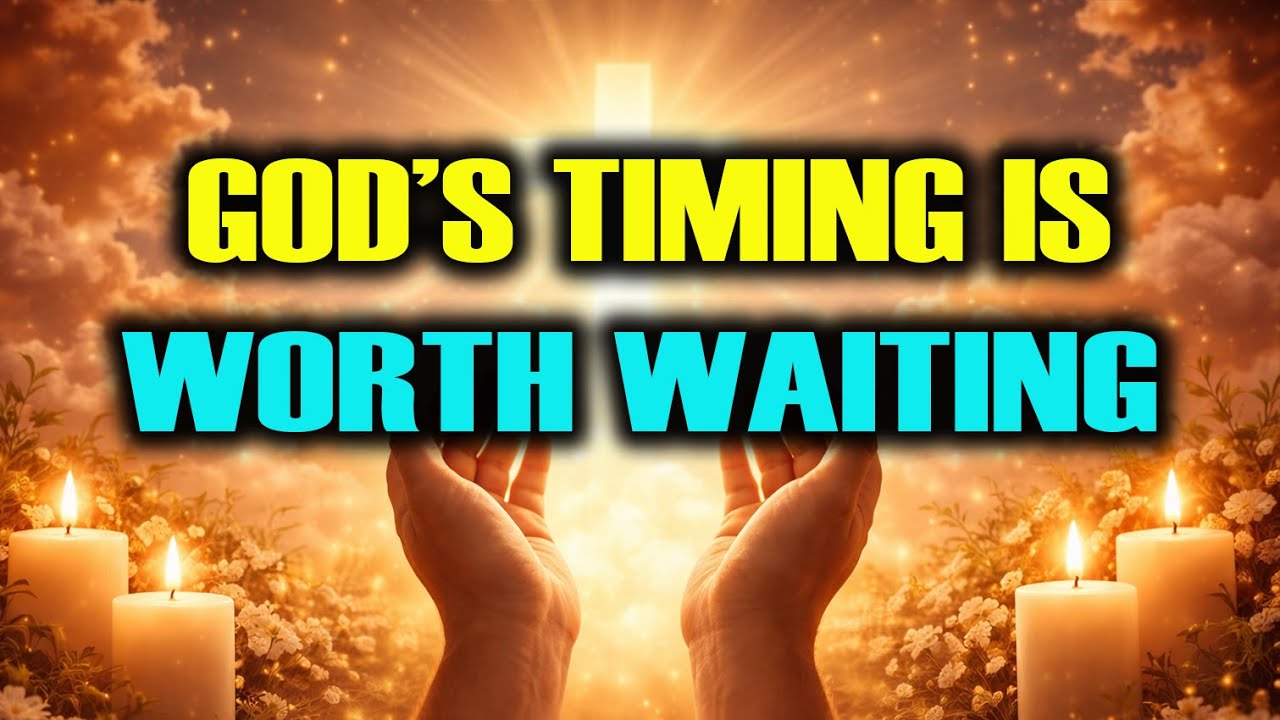 Trust God’s Timing — It’s Worth Waiting For | Morning Prayer. 🙏🙏