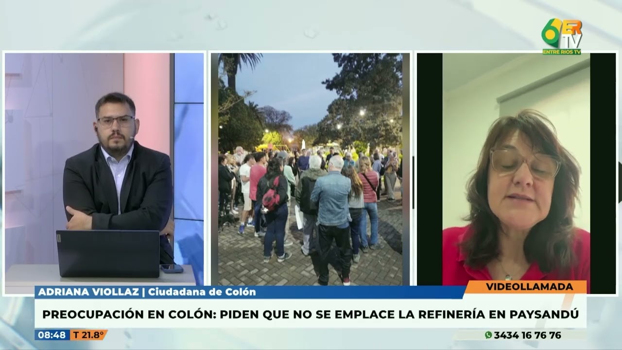 Adriana Viollaz - Preocupación en Colón por el emplazamiento de refinería en Paysandú
