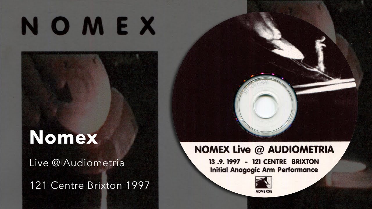 Nomex Live @ Audiometria 13-09-1997 at the 121 Centre Brixton [Audio]