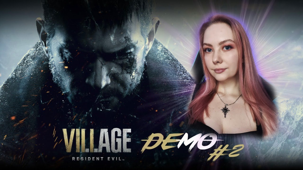 RESIDENT EVIL 8 DEMO/ RESIDENT EVIL VILLAGE DEMO/ ПРОХОЖДЕНИЕ ДЕМО/ #2