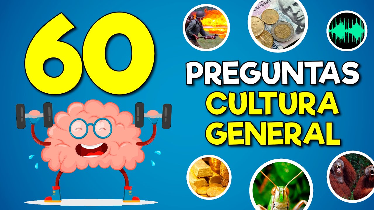 60 Preguntas de CULTURA GENERAL 🤓🧠🧠 NIVEL DIFICIL | Con Opciones ✅