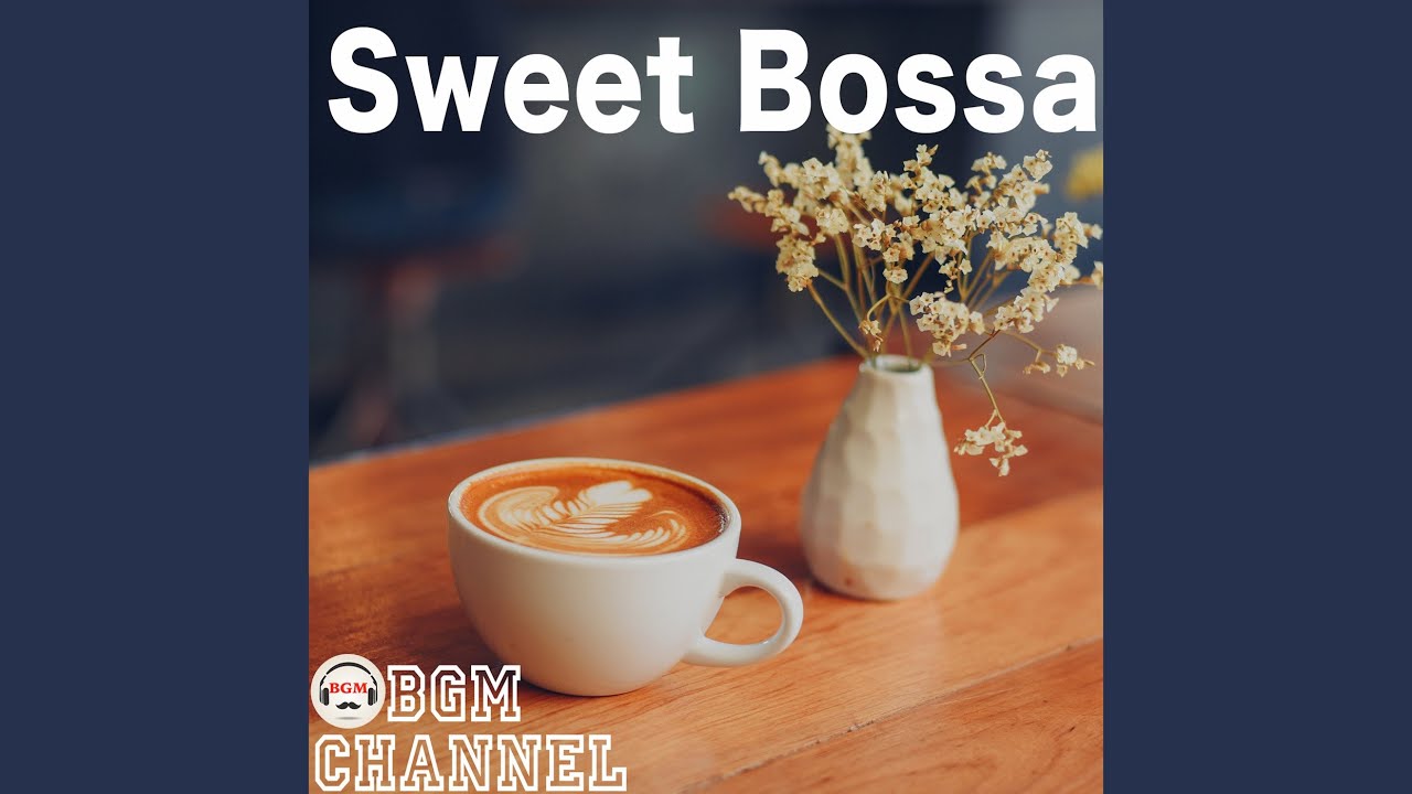 Sweet Bossa
