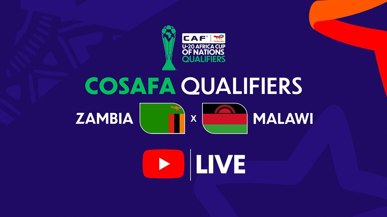 Zambia vs Malawi | #TotalEnergiesAFCONU20 COSAFA Qualifiers