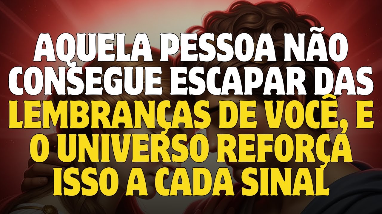 Aquela pessoa não consegue escapar das lembranças de você, e o universo reforça isso a cada sinal