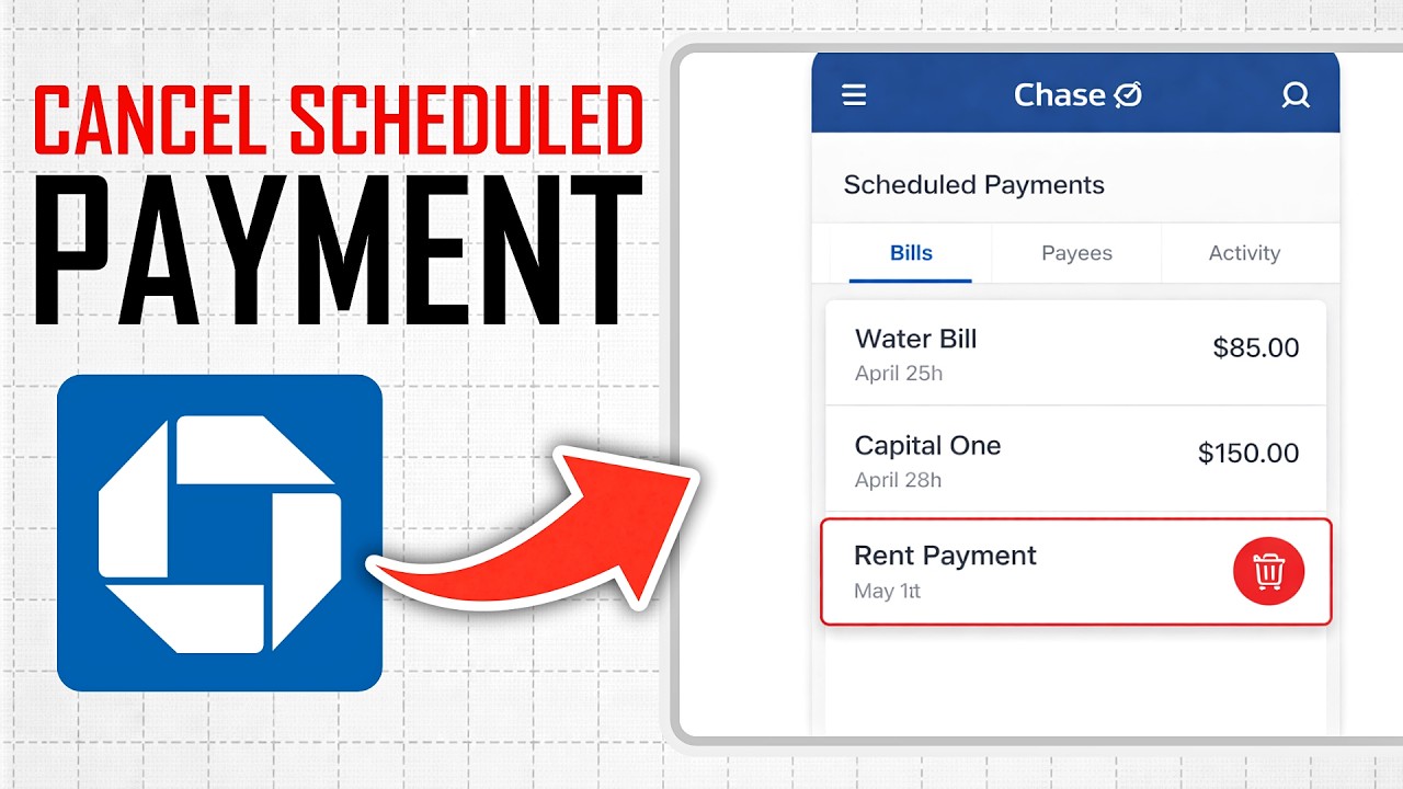 How To Cancel A Scheduled Payment On Chase App (Full Guide)