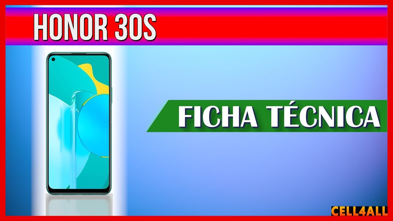 Honor 30S | Ficha T&eacute;cnica