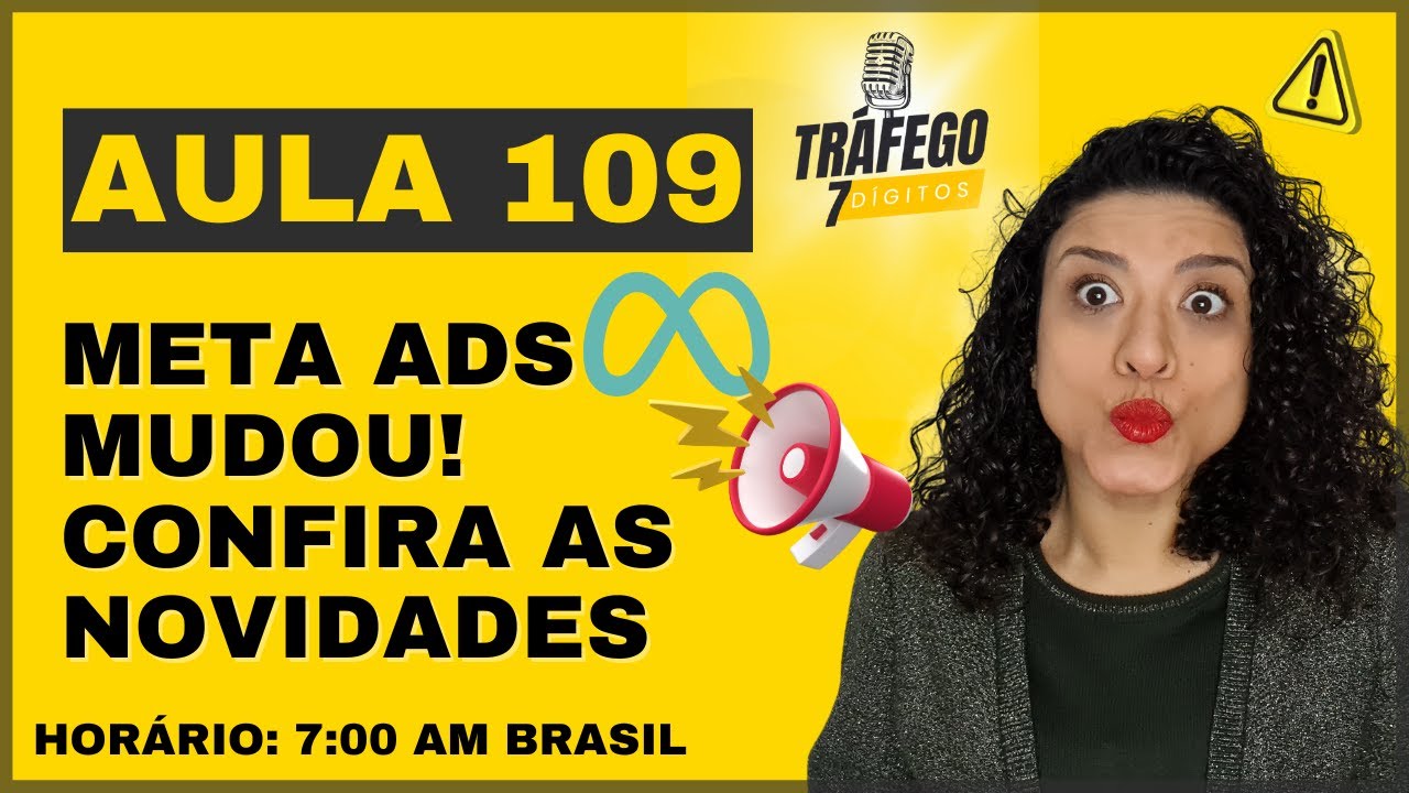 AULA 109 | Novidades do Meta Ads