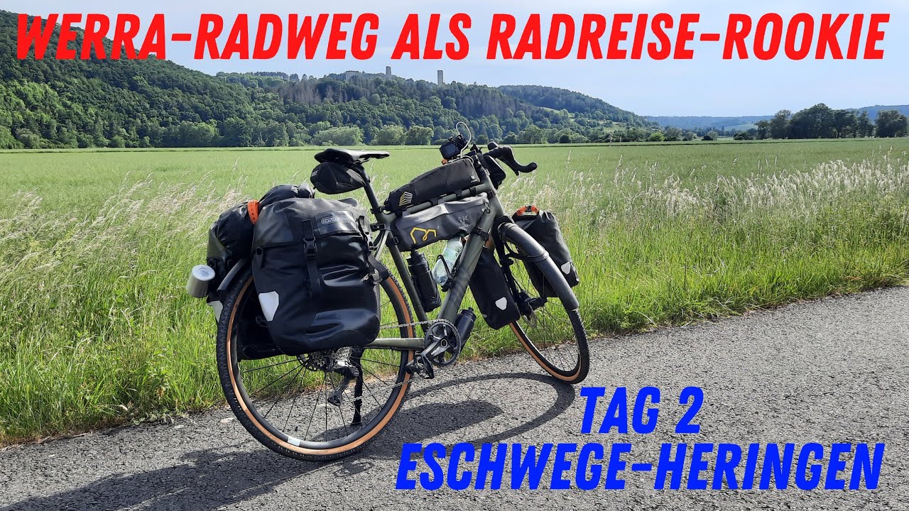 Werra-Radweg als Radreise-Rookie - Tag 2 - Eschwege-Heringen