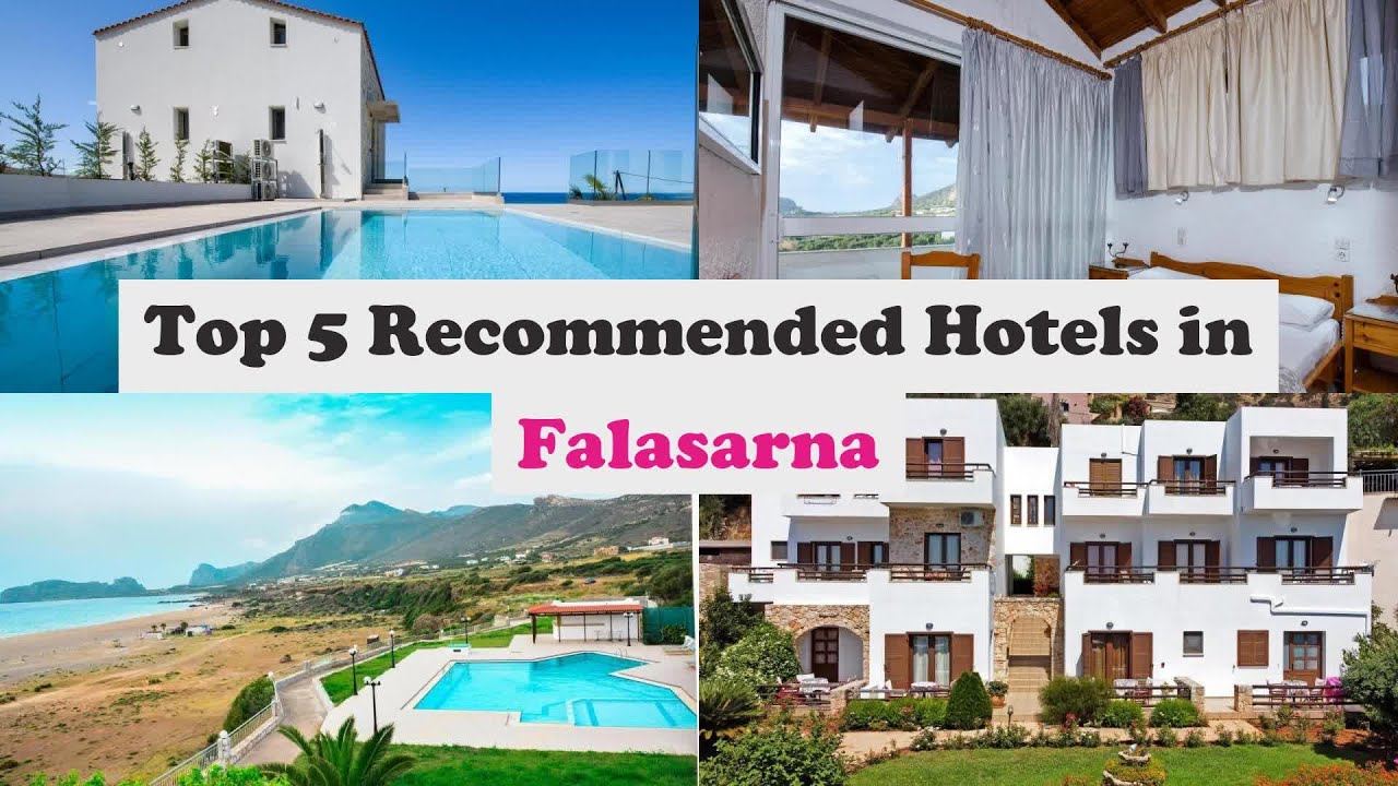 Top 5 Recommended Hotels In Falasarna | Best Hotels In Falasarna