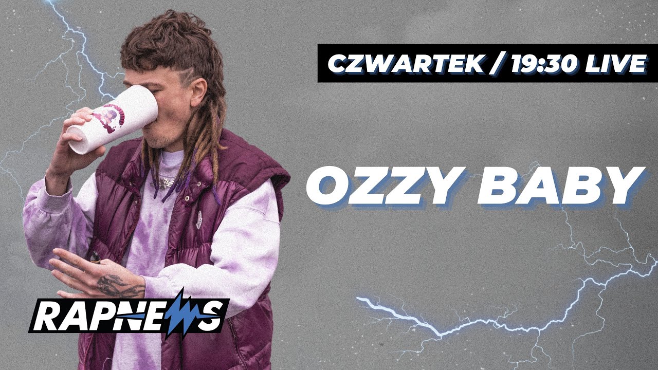 OZZY BABY na ŻYWO | RAPNEWS LIVE #100