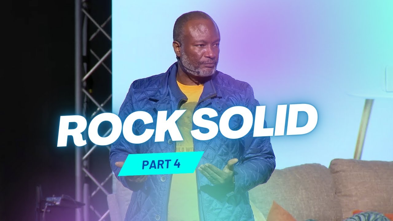 Rock Solid Part 4