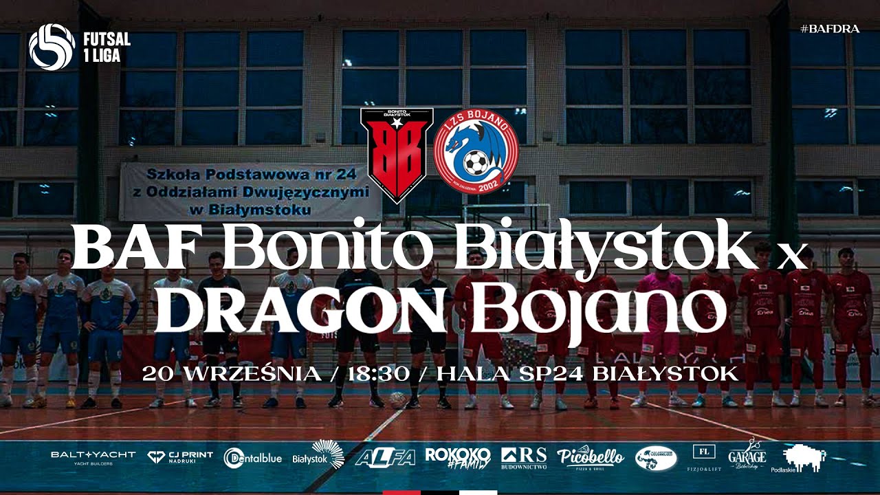 LIVE: BAF Bonito Białystok - LZS Dragon Bojano | 1 Polska Liga Futsalu 2025/2026