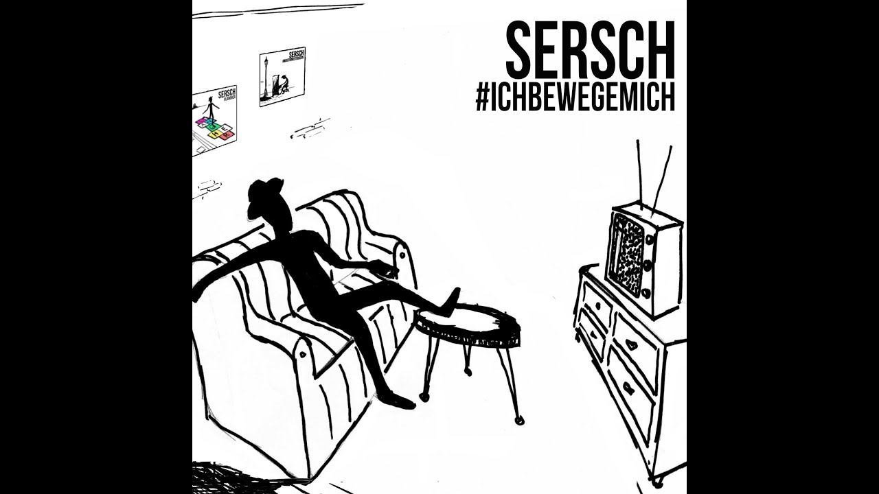 SERSCH   Ich bewege mich (Official Music Video)
