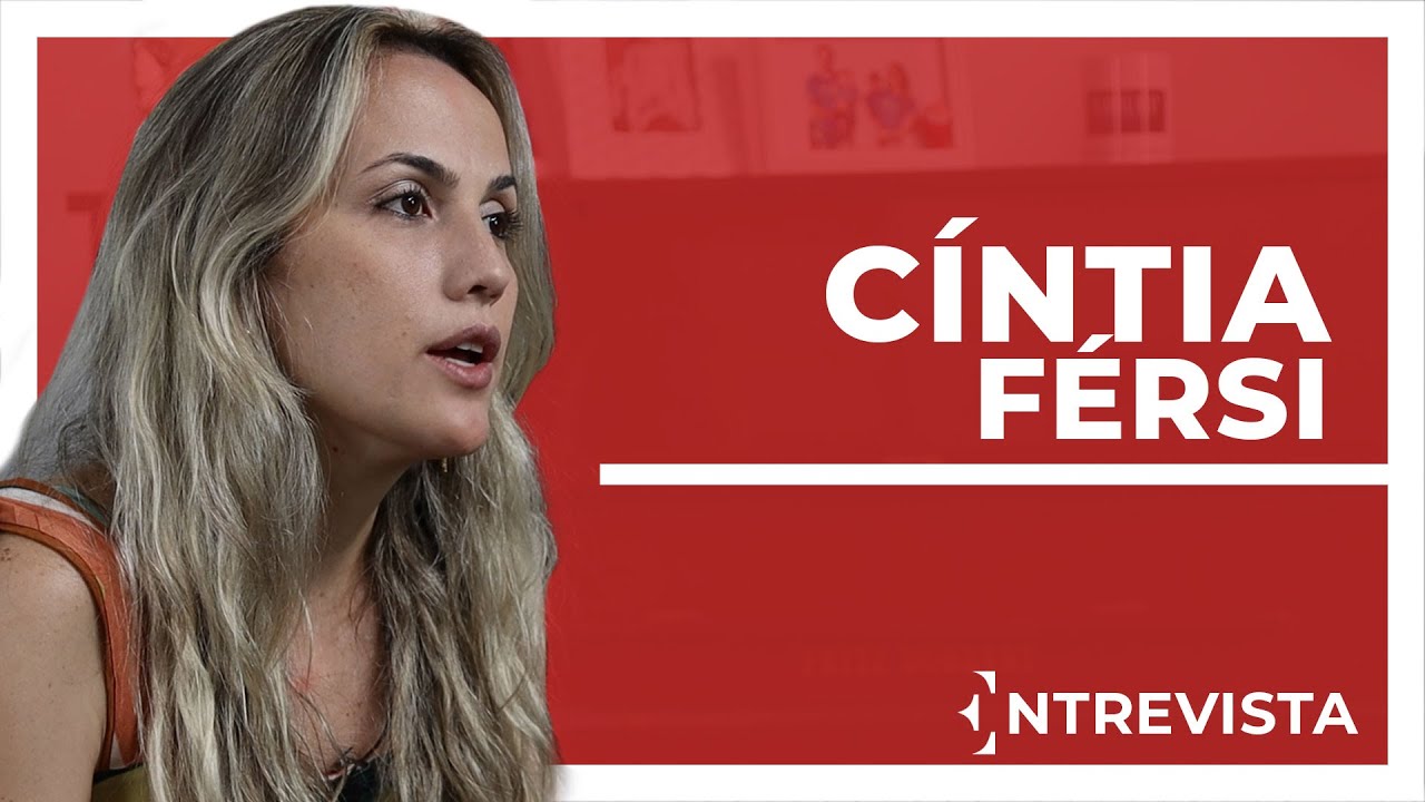 Você conhece Cíntia Férsi?