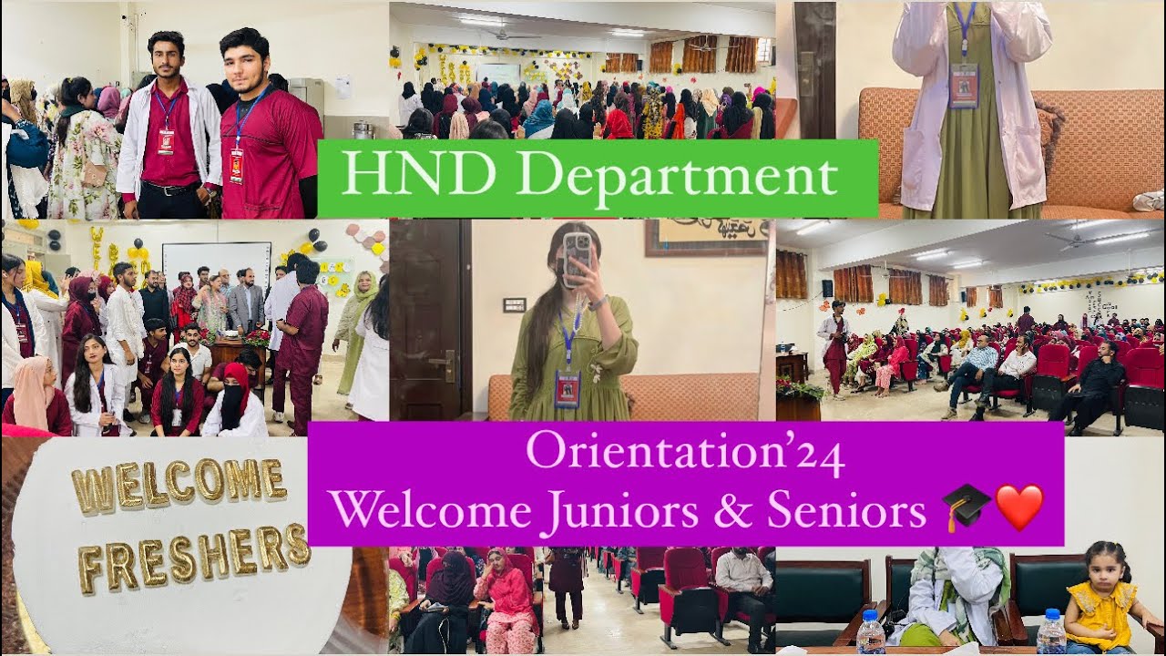 Orientation’24 🎓| HND Department | Welcome Seniors & Juniors | GCUF | Malaika Mushtaq