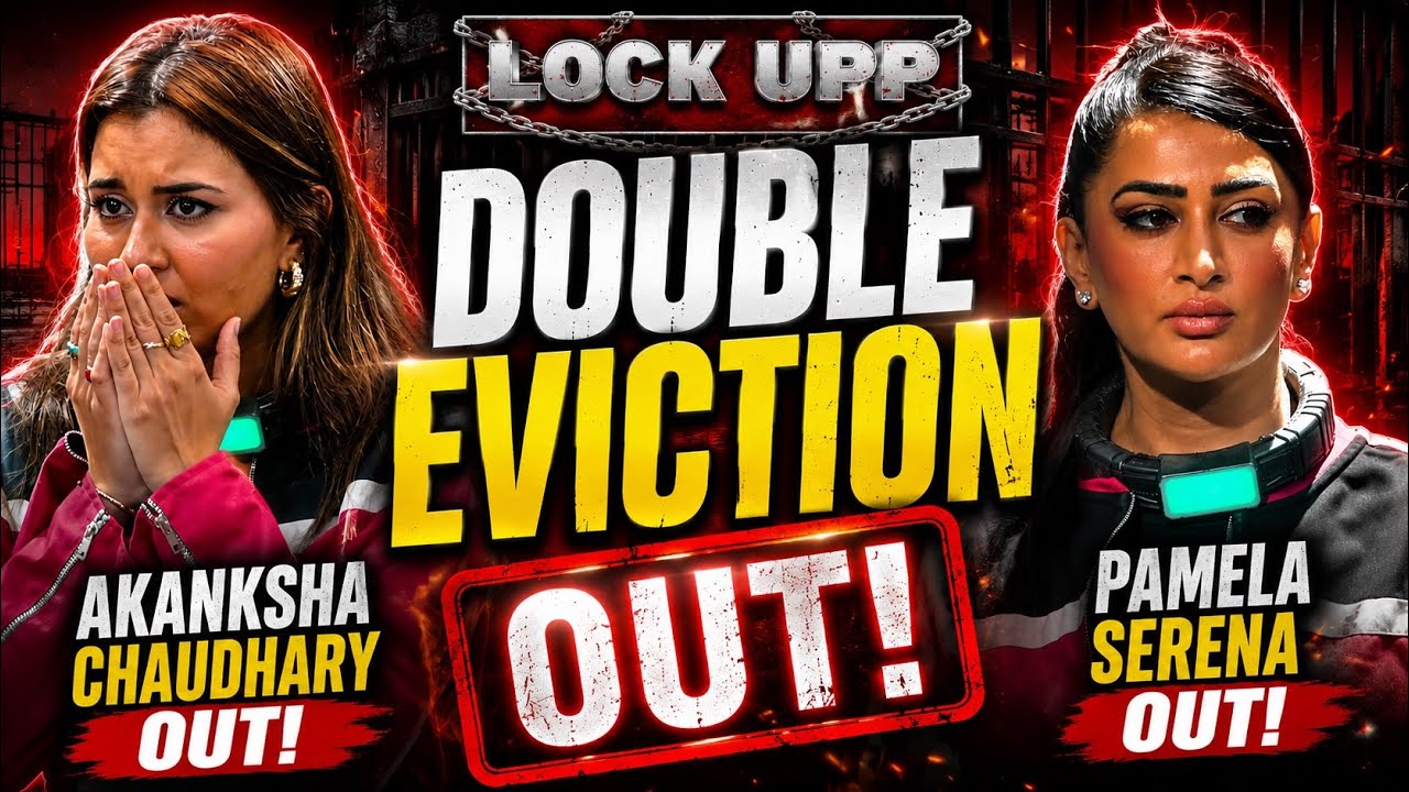 AKANKSHA CHAUDHARY & PAMELA EVICTED 🤯 | Lockupp Season 2